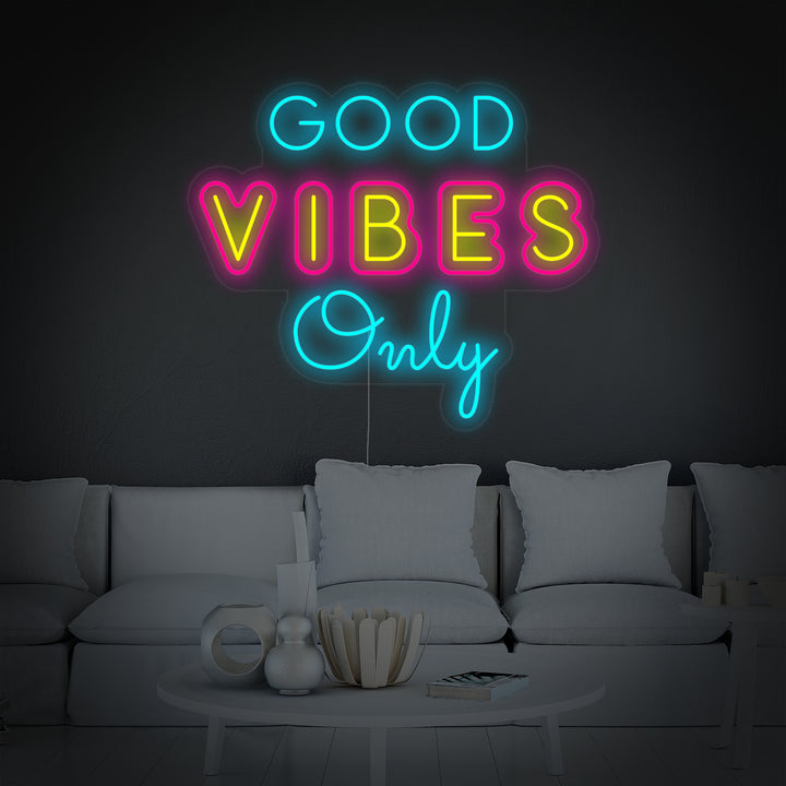 "Good Vibes Only" Neonschrift