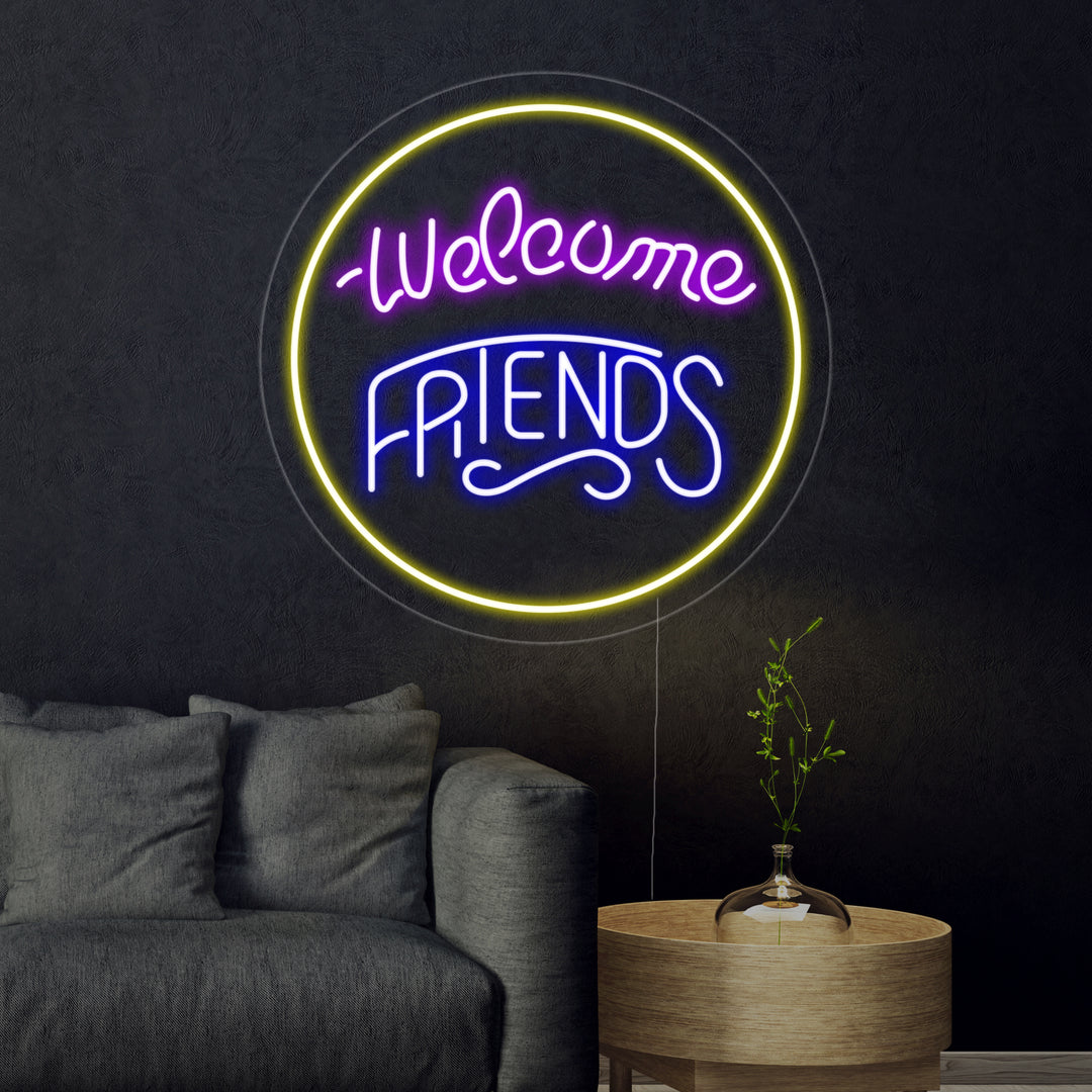 "Welcome Friends" Neonschrift