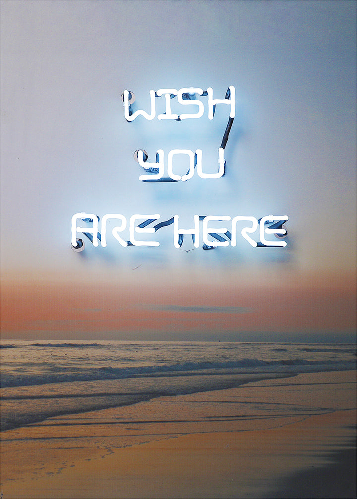 "Wish You Are Here" Neon auf Leinwand