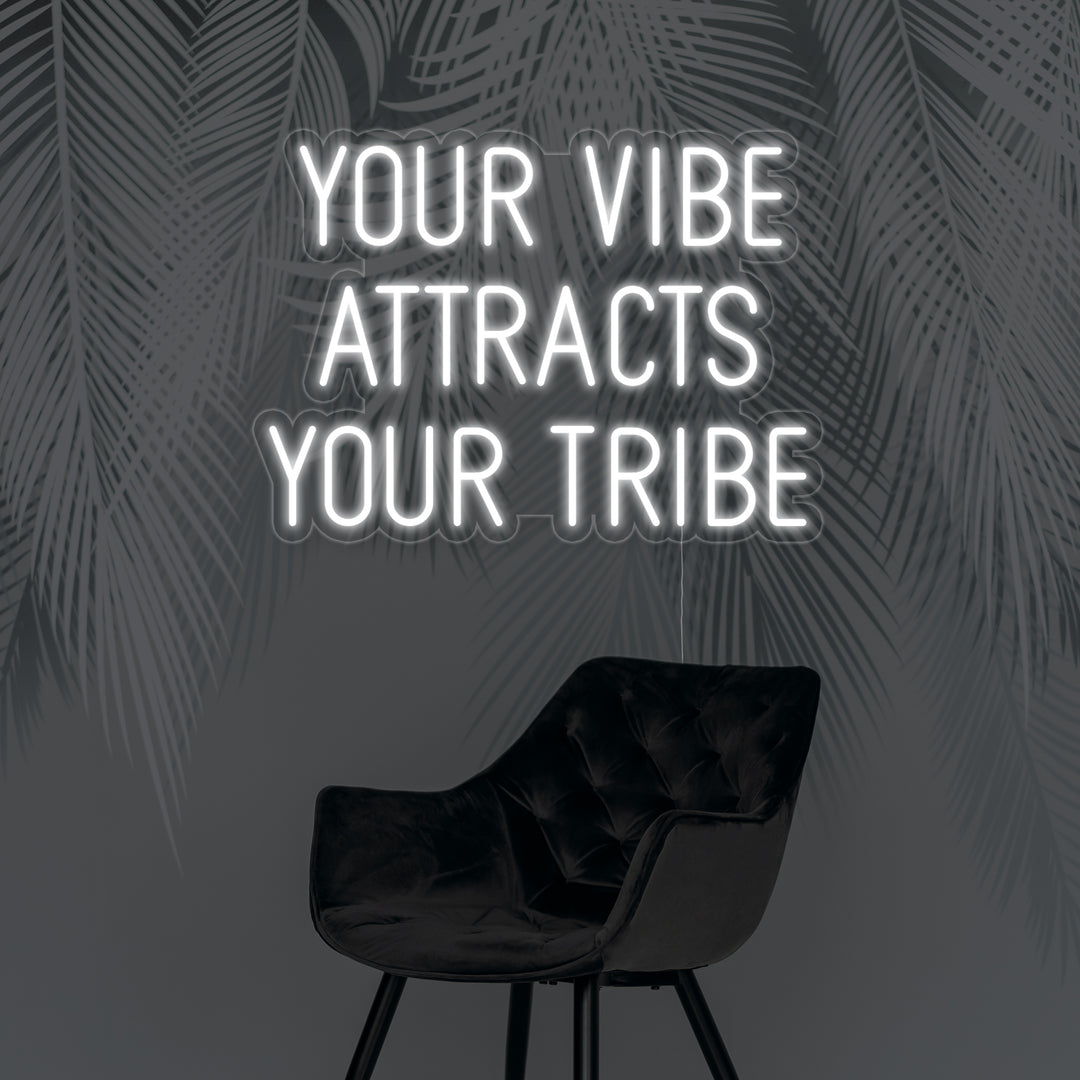 "Your Vibe Attracts Your Tribe, Hochzeit" Neonschrift