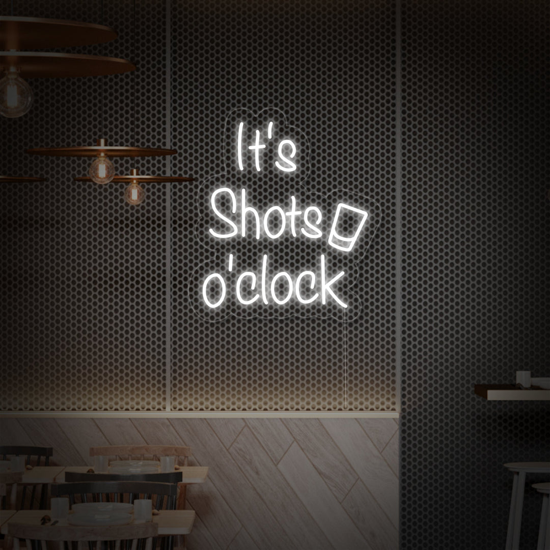 "its Shots oClock" Neonschrift