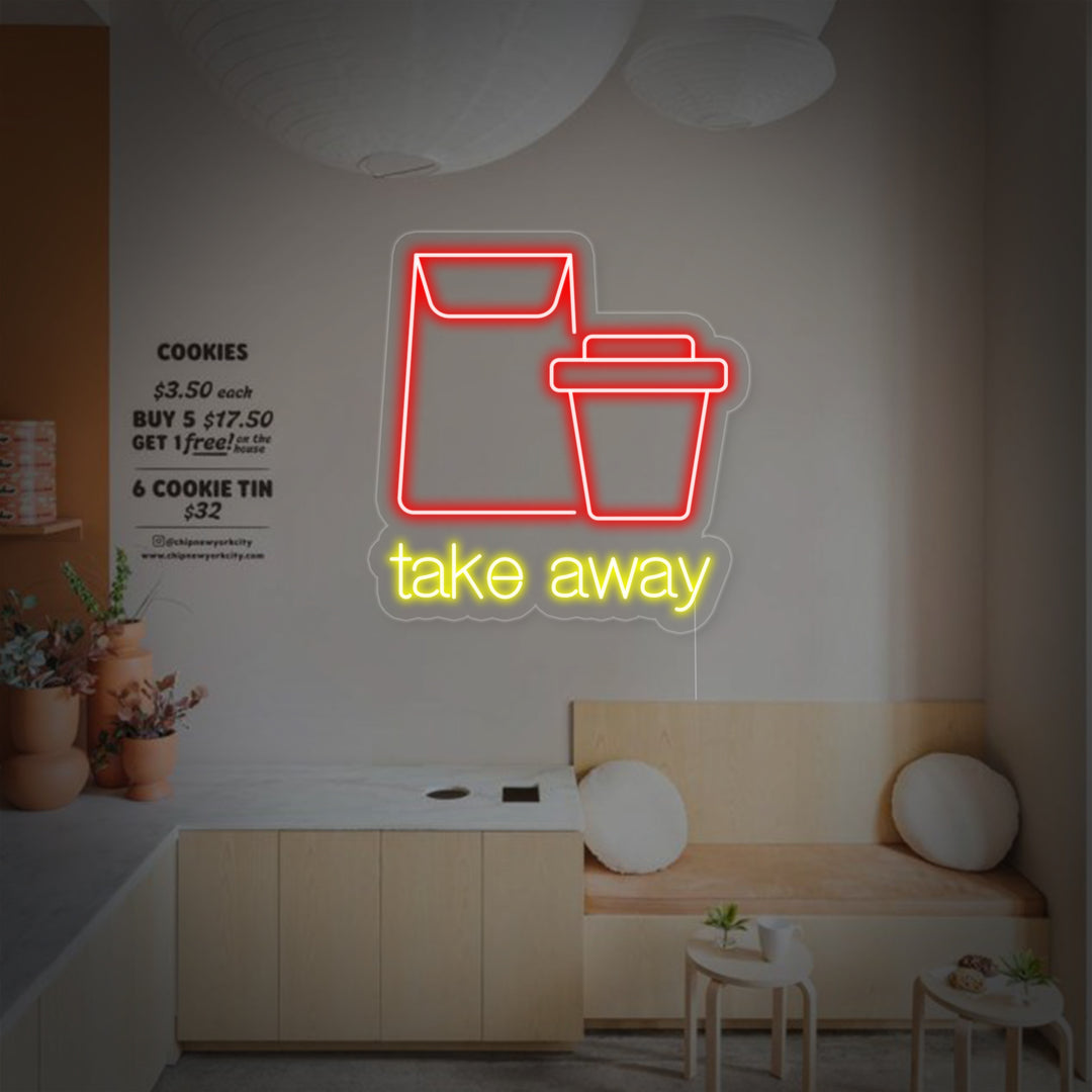 "Take Away" Neonschrift